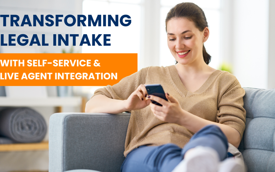 Transforming Legal Intake with Self-Service and Live Agent Integration